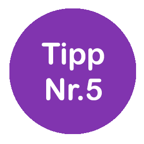 tipp nummer 5